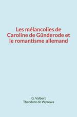 Les mélancolies de Caroline de Günderode et le romantisme allemand