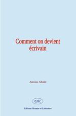 Comment on devient écrivain