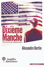 Dixième Manche