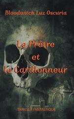 Le Pretre et le Carillonneur