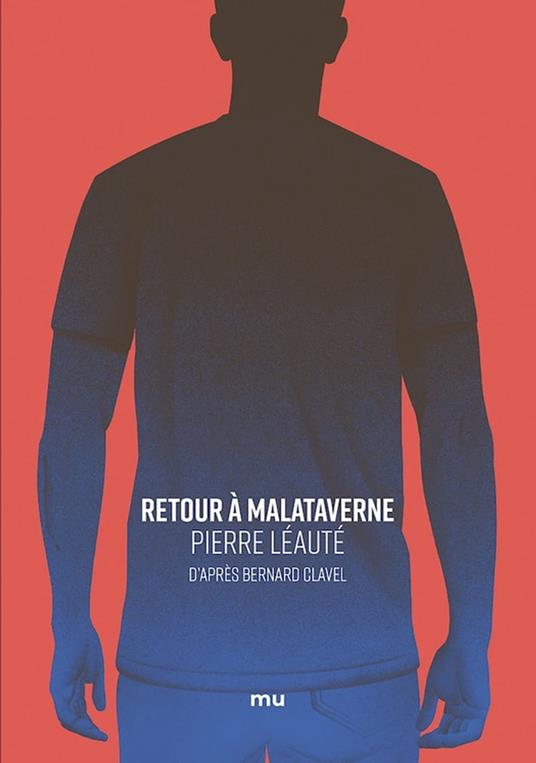 Retour à Malataverne