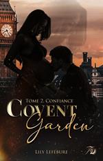 Covent Garden tome 2