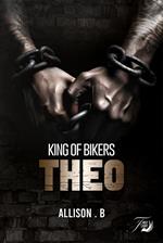 King of bikers Théo