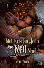 Moi, Kristjan Jólin Père Roi Noël !