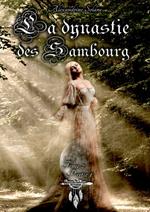 La dynastie des Sambourg - Tome 2 : Sang et brume - partie 1