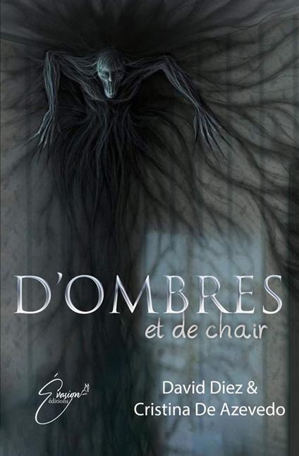 D'ombres et de chair