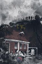 La case du tanneur