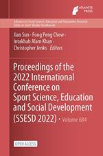 Proceedings of the 2022 International Conference on Sport Science, Education and Social Development (SSESD 2022)