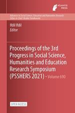 Proceedings of the 3rd Progress in Social Science, Humanities and Education Research Symposium (PSSHERS 2021)