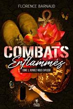 Combats Enflammés - Tome 1