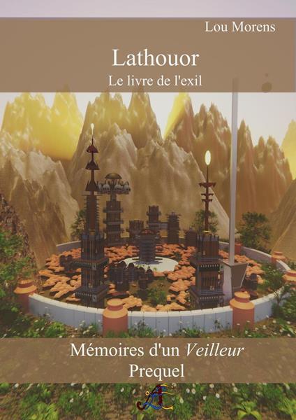 Lathouor - Le livre de l'exil