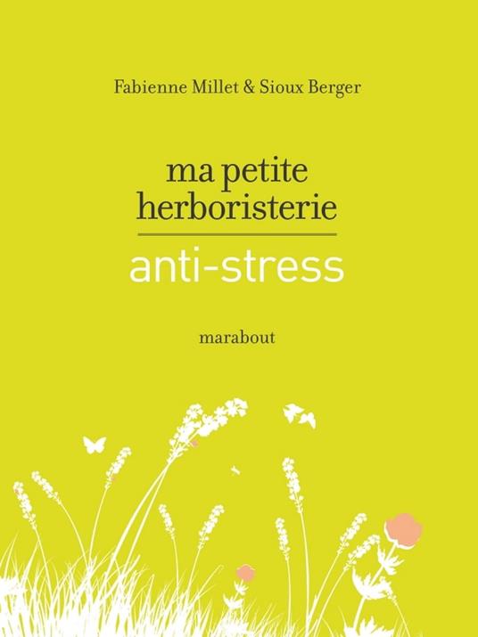 Ma petite herboristerie antistress