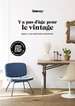 Y a pas d'âge pour le vintage - Nouvelle Edition