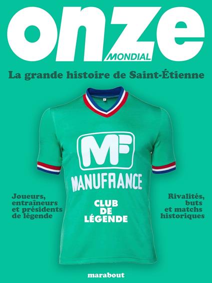 La grande histoire de Saint-Etienne