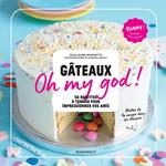 Gâteaux Oh my god !