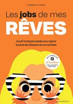 Les jobs de mes rêves