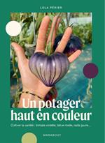 Un potager haut en couleur