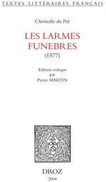 Les Larmes funebres : 1577