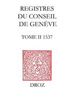 Registres du Conseil de Genève à l'époque de Calvin, 1537