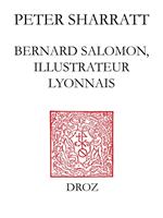 Bernard Salomon, illustrateur lyonnais