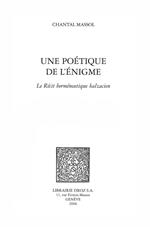 Une Poétique de l'énigme : le récit herméneutique balzacien