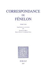 Correspondance. Tome XVIII, suppléments et corrections