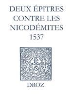 Recueil des opuscules 1566. Deux épitres contre les Nicodémites (1537)