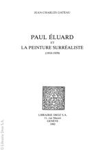 Paul Eluard et la peinture surréaliste (1910-1939)