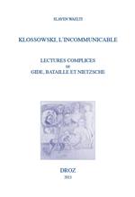 Klossowski, l'incommunicable