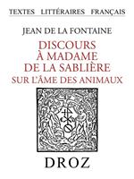 Discours à Madame de la Sablière sur l'âme des animaux