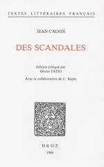 Des Scandales