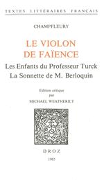 Le Violon de faïence ; Les Enfants du professeur Turck ; La Sonette de M. Berloquin