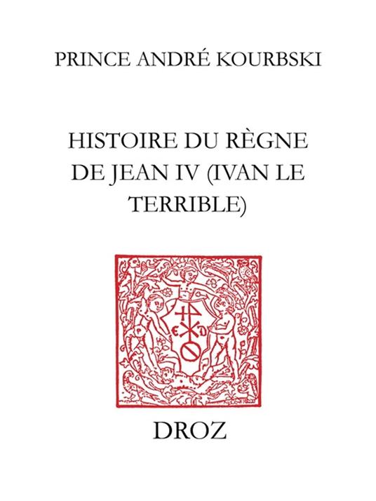 Histoire du règne de Jean IV (Ivan le Terrible)