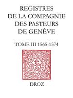 Registres de la Compagnie des pasteurs de Genève au temps de Calvin.