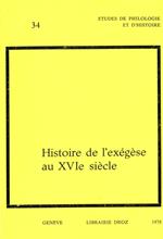 Histoire de l'exégèse au XVIe siècle. Actes du colloque international de Genève en 1976