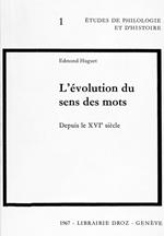 L'Evolution du sens des mots depuis le XVIe siècle