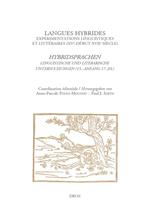 Langues hybrides: expérimentations linguistiques et littéraires (XVe-début XVIIe siècle)