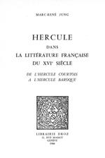 Hercule dans la littérature française du XVIe siècle