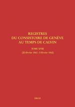 Registres du Consistoire de Genève au temps de Calvin