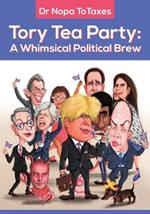 Tory Tea Party: A Whimsical Political Brew