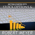 Getting Started with Stock Options and Technical Analysis