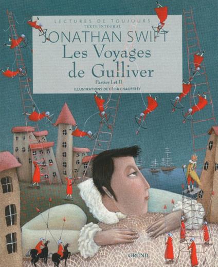 Les voyages de Gulliver - Célia CHAUFFREY,Jonathan Swift - ebook