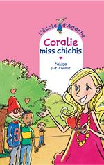 Coralie Miss Chichis