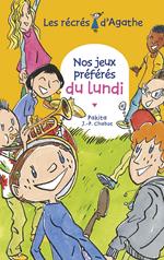 Nos jeux préférés du lundi (Les récrés d'Agathe)