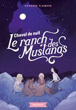 Le ranch des mustangs - Cheval de nuit