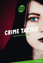 Crime tattoo