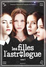 Les filles de l'astrologue - tome 1