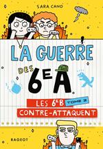 La guerre des 6e A - Les 6e B contre-attaquent