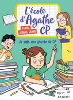 L'école d'Agathe CP - Je suis une grande de CP !