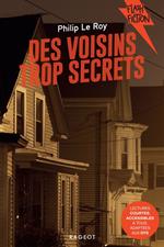 Des voisins trop secrets